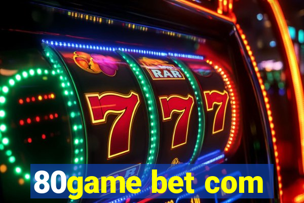 80game bet com